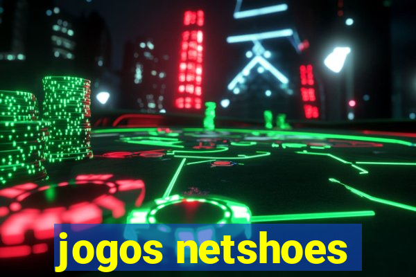 jogos netshoes